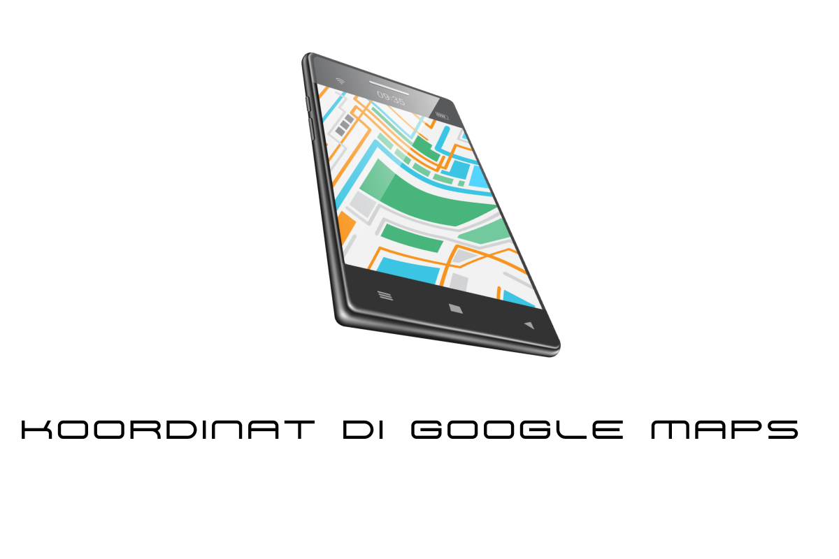 Cara Melihat Koordinat di Google Maps Android, iPhone, PC