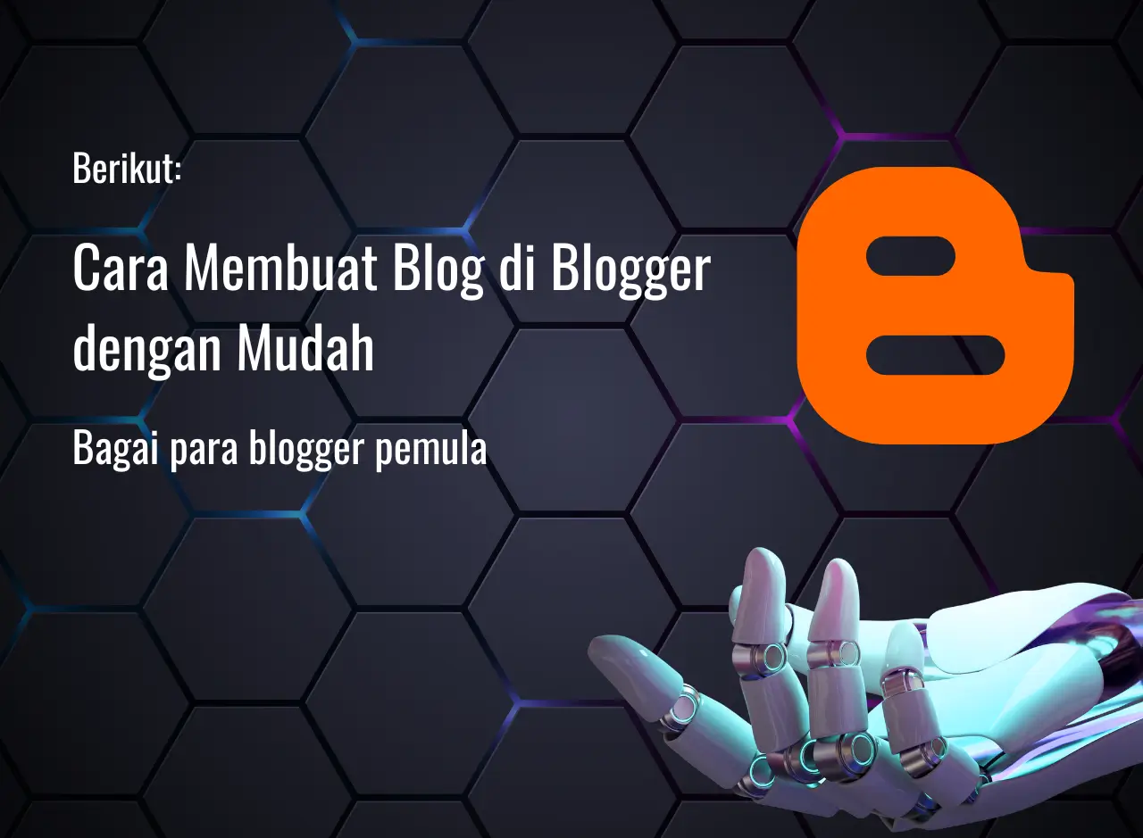 Cara Membuat Blog di Blogger