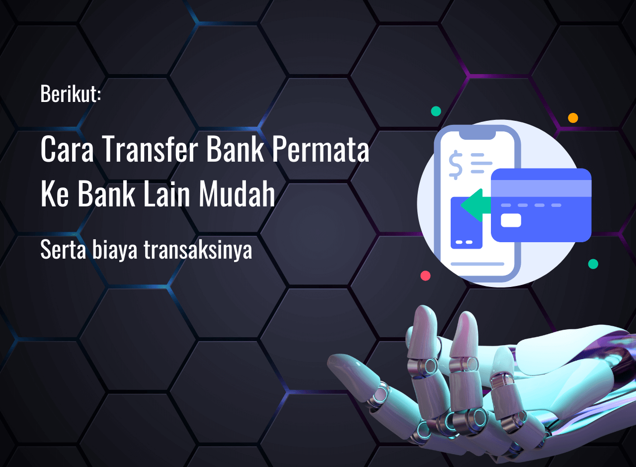 Cara Transfer Bank Permata Ke Bank Lain