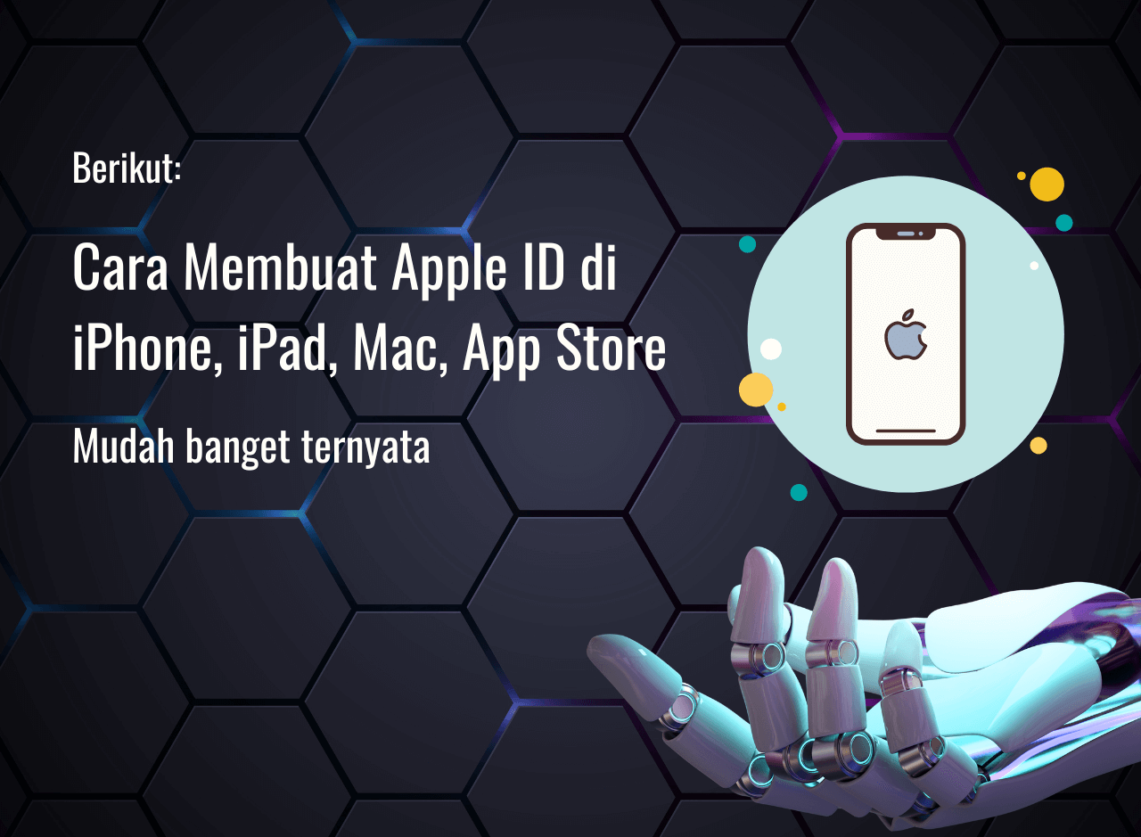Cara Membuat Apple ID di iPhone, iPad, Mac, App Store