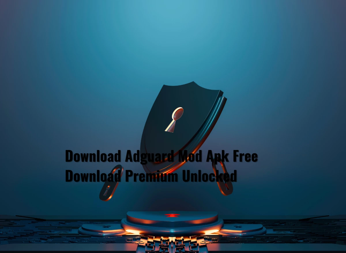Download Adguard Mod Apk Free Download Premium Unlocked