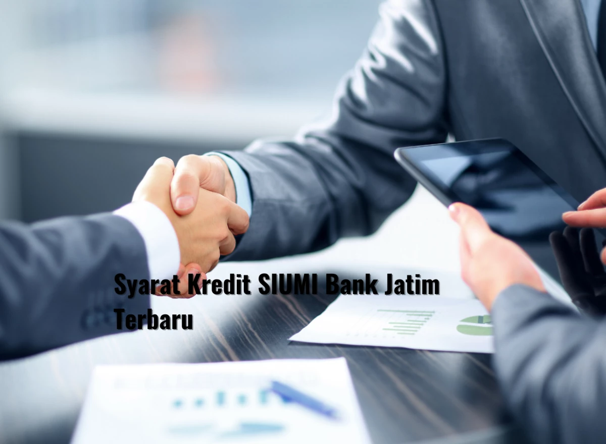 Syarat Kredit SIUMI Bank Jatim Terbaru