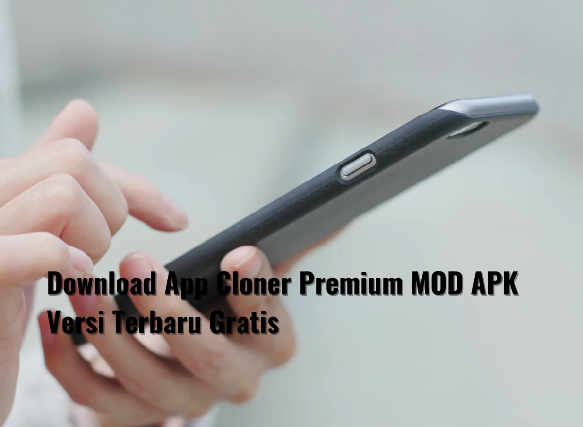 Download App Cloner Premium MOD APK Versi Terbaru Gratis