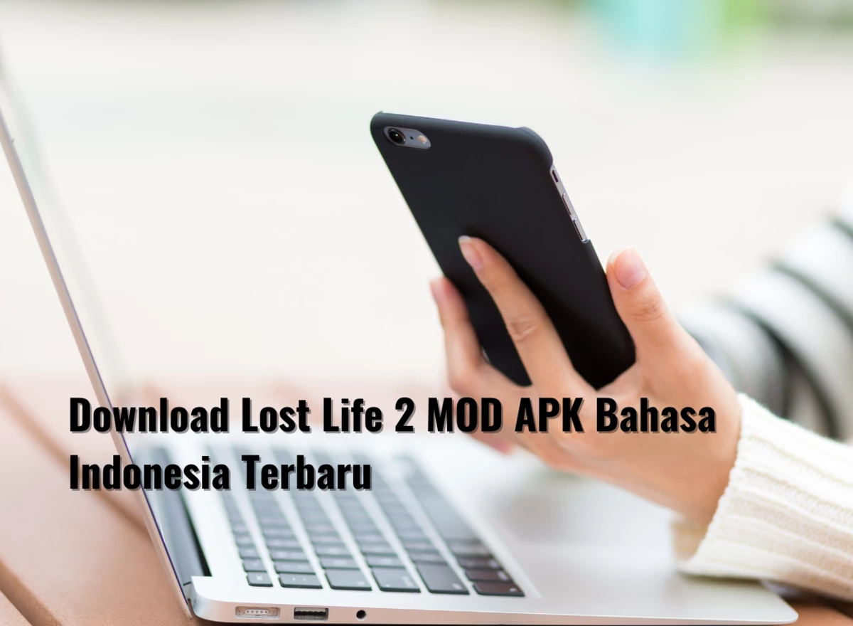 Download Lost Life 2 MOD APK Bahasa Indonesia Terbaru
