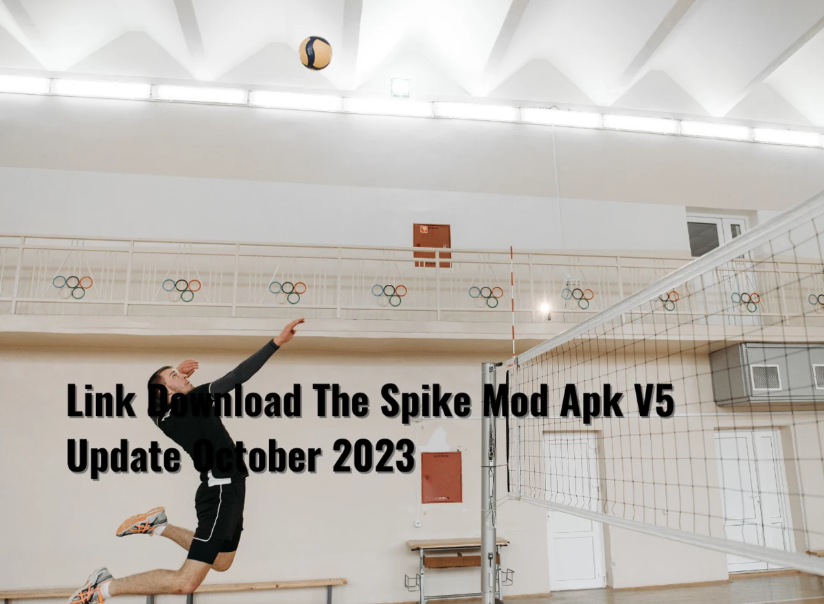 Link Download The Spike Mod Apk V5 Update October 2023