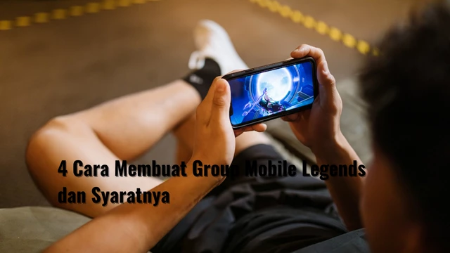 4 Cara Membuat Group Mobile Legends dan Syaratnya