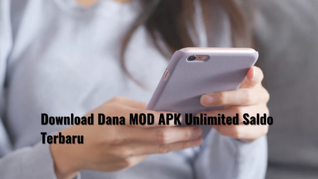 Download Dana MOD APK Unlimited Saldo Terbaru