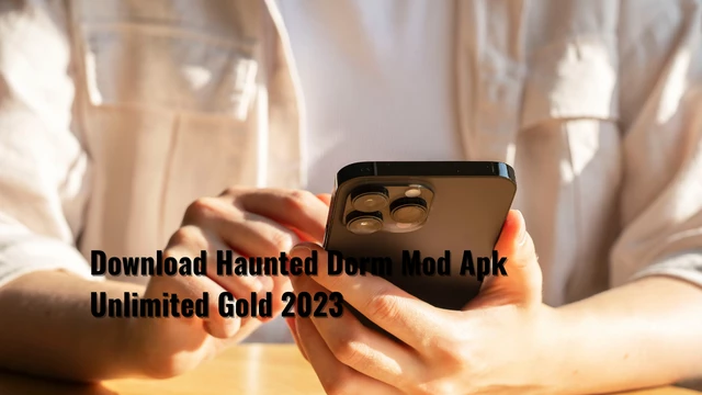 Download Haunted Dorm Mod Apk Unlimited Gold 2023