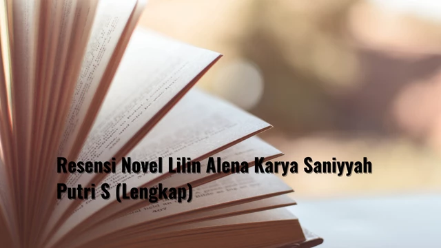 Resensi Novel Lilin Alena Karya Saniyyah Putri S (Lengkap)