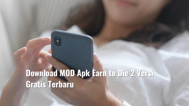 Download MOD Apk Earn to Die 2 Versi Gratis Terbaru