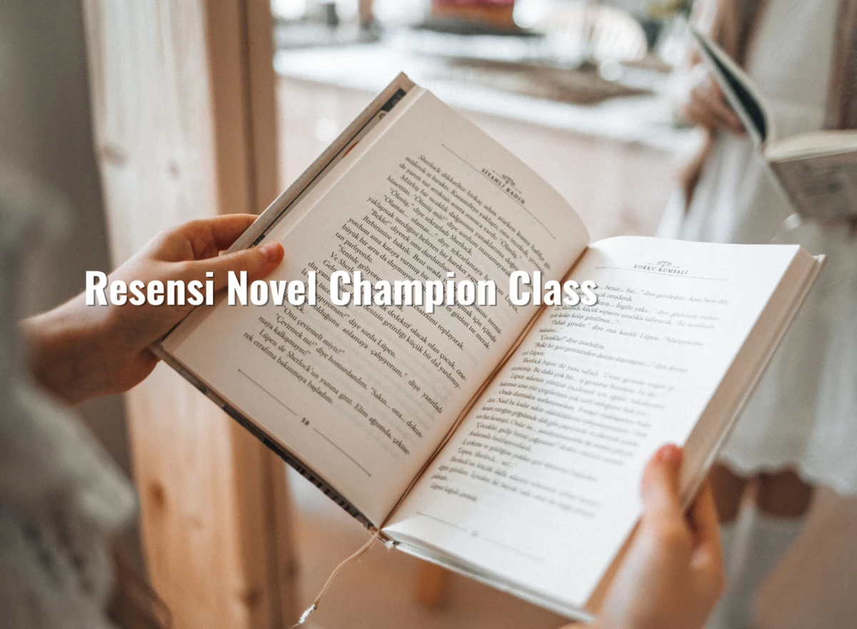 Resensi Novel Champion Class