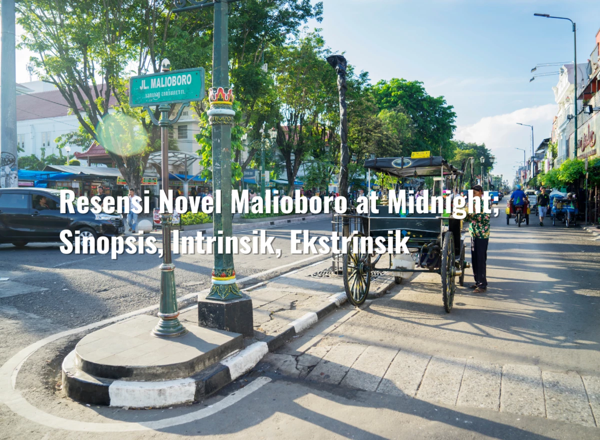 Resensi Novel Malioboro at Midnight; Sinopsis, Intrinsik, Ekstrinsik