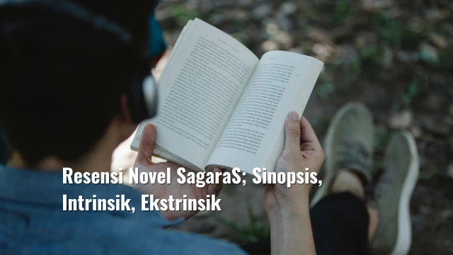 Resensi Novel SagaraS; Sinopsis, Intrinsik, Ekstrinsik
