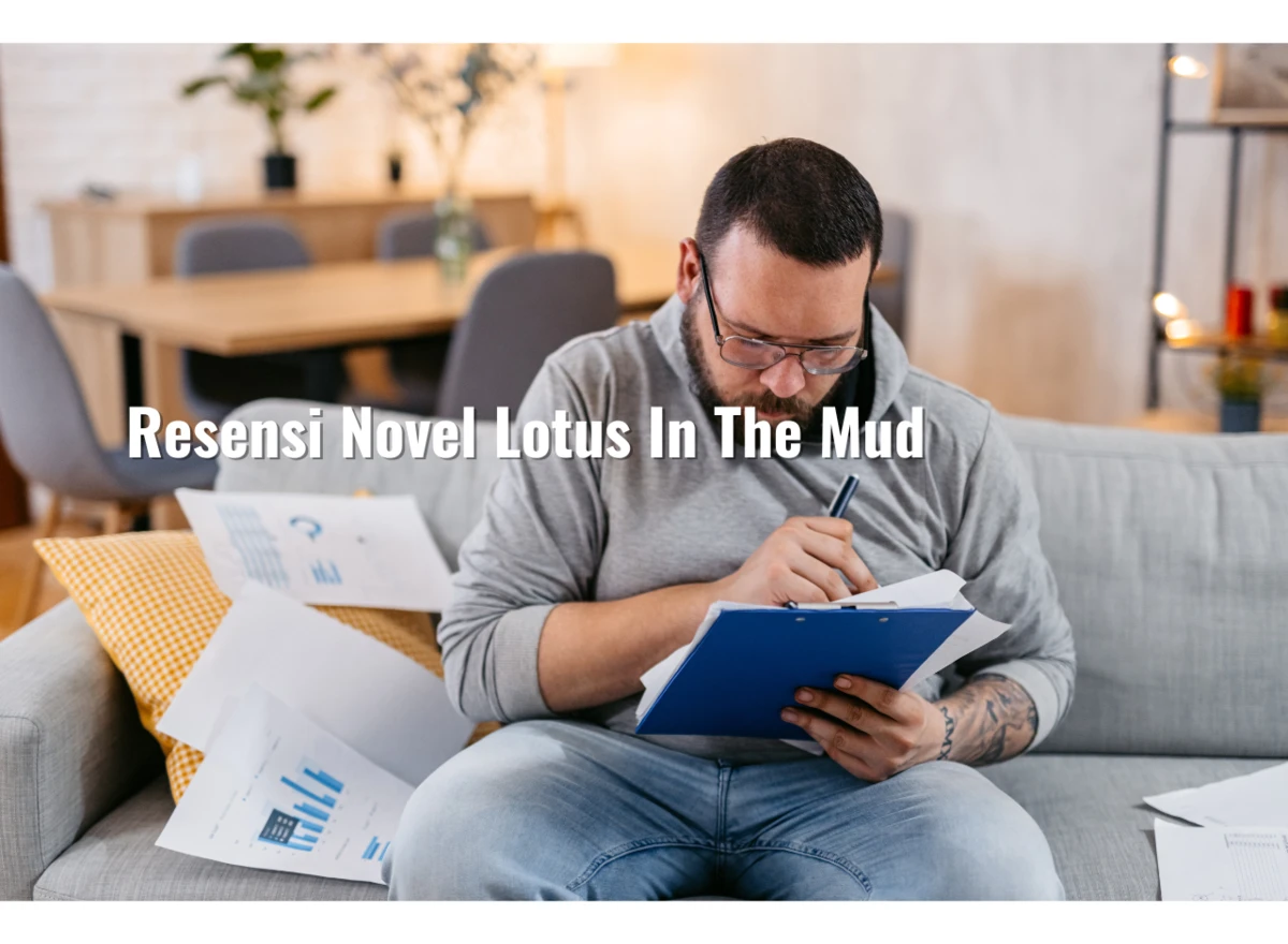 Resensi Novel Lotus In The Mud