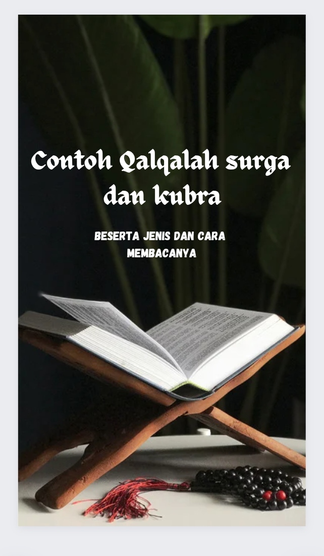 Contoh Qalqalah Sugra Dan Kubra Beserta Ayatnya