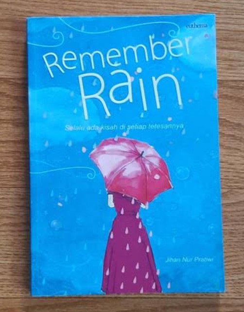 Resensi Novel Remember Rain: Identitas, Sinopsis, Intrinsik